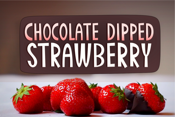 Chocolate Dipped Strawberry Font Review