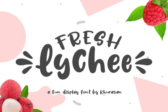 Fresh Lychee Font Review for Campaign Design