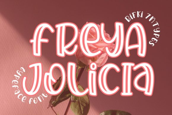 Freya Jolicia: A Playful Display Font for Creative Branding