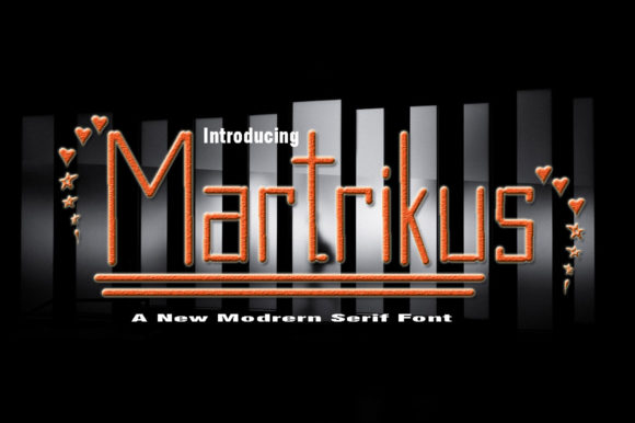 Martrikus: A Timeless Display Font for Crafters and Product Creators